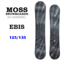 [予約商品] 25-26 MOSS スノーボード EBIS 125cm 135cm モス エビス オールラウンド スノボ 板 2025 2026 日本正規品
