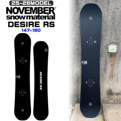 25-26 ノベンバー スノーボード NOVEMBER DESIRE RS ノベンバー デザイア アールエス 147cm 150cm ノーベンバー メンズ スノーボード 板 2025 2026 日本正規品