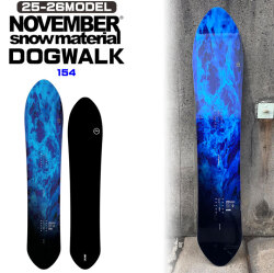 25-26 ノベンバー パウダーボード NOVEMBER DOG WALK ドッグウォーク 154cm ノーベンバー メンズ スノーボード パウダー 板 2025 2026 日本正規品