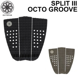 オクトパス デッキパッド [25] OCTOPUS SPLIT III スプリット3 OCTO GROOVE 3ピース サーフィン デッキパッチ ショートボード サーフボード 日本正規品 