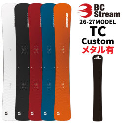 [受注生産受付] 26-27 ビーシーストリーム BC Stream SNOWBOARDS スノーボード TC CUSTOM ティーシー カスタム 161cm 168cm 175cm チターナル メタル有 ディレクショナル アルペンボード スノーボード スノボ 板 2026 2027