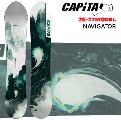 [予約商品] 26-27 CAPITA スノーボード キャピタ THE NAVIGATOR ザ ナビゲーター オールラウンド パーク パウダー スノボ 板 2025 2027 日本正規品