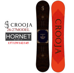 [予約商品] 26-27 クロージャ スノーボード CROOJA HONET ホーネット レディース ハイブリッドキャンバー 137cm 139cm 142cm 145cm ウィメンズ 江端翔兵 中川智貴 スノボ 板 2026 2027