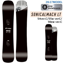 [予約商品] 26-27 GRAY SONICALMACH LT ver.C ソニカルマッハ ライト バージョンC 154cm 155wcm 156ewcm ver.C グラトリ カービング グレイ スノーボード マッハ 2026 2027 日本正規品