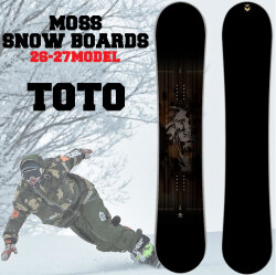 [予約商品] 26-27 MOSS モス TOTO トト スノーボード 138cm 143cm 147cm 151cm 153.5cm 155cm 157cm 160cm オールラウンド フリーラン パーク パウダー グラトリ 2026 2027 スノボ 板 日本正規品