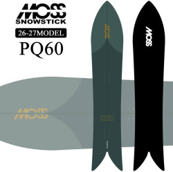 [予約商品] 26-27 MOSS SNOWSTICK パウダーボード PQ60 モス スノースティック 160cm POWDER スノーボード スノボ 板 日本正規品