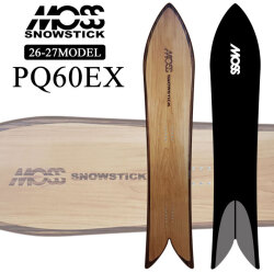 [予約商品] 26-27 MOSS SNOWSTICK EXシリーズ PQ60 EX モス スノースティック 160cm POWDER パウダーボード スノーボード スノボ 板 送料無料 日本正規品