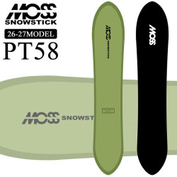 [予約商品] 26-27 MOSS SNOWSTICK パウダーボード PT58 モス スノースティック 158cm POWDER スノーボード スノボ 板 送料無料 日本正規品