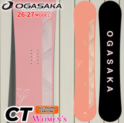 [予約商品] 26-27 OGASAKA スノーボード オガサカ CT シーティ Comfort Turn レディース 139cm 143cm 146cm 148cm フリースタイル オールラウンド カービング スノボ 板 2026 2027 日本正規品
