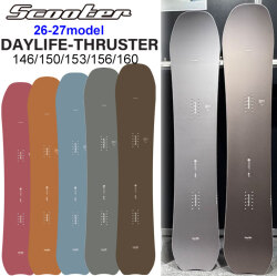 [予約商品] 26-27 スクーター スノーボード SCOOTER DAYLIFE THRUSTER デイライフ スラスター 146cm 150cm 153cm 156cm 160cm 曽根和広 オールマウンテン スノボ 板 日本正規品 2026 2027