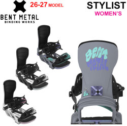 [予約商品] 26-27 BENTMETAL ビンディング STYLIST ベントメタル スタイリスト BINDING スノーボード バインディング レディース オールマウンテン フリースタイル 2026 2027 日本正規品
