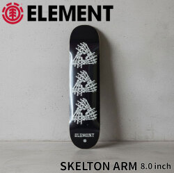 エレメント デッキ スケートボード SKELTON ARM ELEMENT [EL-2] 8.0inch BARTHDAYWORKS BG27002 バースデーワークス 