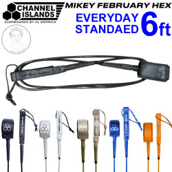 2026 サーフィン リーシュコード チャンネルアイランド アルメリック MIKEY FEBRUARY マイキー・フェブラリー HEX EVERYDAY STANDARD 6 スタンダード 6ft Channel Islands Al Merrick パワーコード 日本正規品