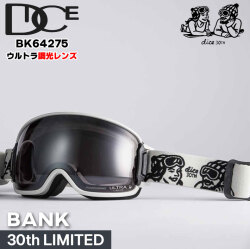 [予約商品] 26-27 DICE GOGGLES ゴーグル ダイス BANK 30th LIMITED MODEL  バンク BK64275 リミテッドモデル 調光レンズ ジャパンフィット PHOTOCHROMIC 30周年 2026 2027 日本正規品