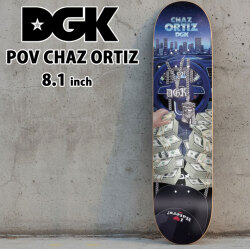 スケート デッキ DGK ディージーケー スケートボード POV CHAZ ORTIZ [D-2] 8.1inch スケボー パーツ SKATE BOARD DECK 