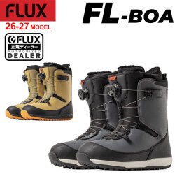 [予約商品] 26-27 FLUX ブーツ FL-BOA フラックス エフエル ボア BOOTS スノーボード メンズ レディース 2026 2027 日本正規品