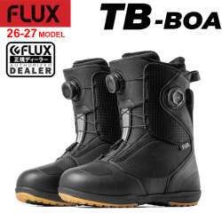 [予約商品] 26-27 FLUX ブーツ TB-BOA フラックス ティービー ボア BOOTS スノーボード メンズ レディース 2026 2027 日本正規品