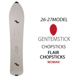 [予約商品] 26-27 GENTEMSTICK ゲンテンスティック FLAIR CHOPSTICKS 146 フレアー チョップスティック レディース スノーボード スプリット パウダーボード アクセルキャンバー 板 2026 2027