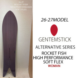 [予約商品] 26-27 GENTEMSTICK ゲンテンスティック レディース ROCKET FISH HIGH PERFORMANCE SOFT FLEX ロケットフィッシュ ハイパフォーマンス ソフトフレックス スノーボード 2026 2027