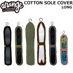 [予約商品] 26-27 ORAN’GE オレンジ COTTON SOLE COVER [LONG] コットン ソールカバー ロング ボードケース 布製 スノーボード 200155