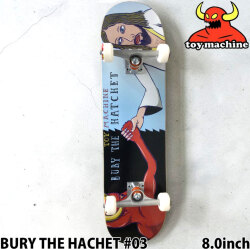 トイマシーン スケートボード コンプリート TOY MACHINE BURY THE HATCHET #02 8.0inch [TM218] スケボー 完成品 組み立て済み C26008 