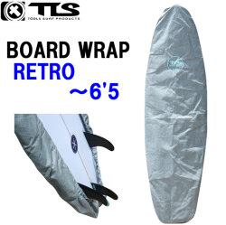 サーフボードケース TOOLS ツールス BOARD WRAP レトロボード用 ボードラップ ６’５” レトロ用 デッキカバー サーフボード用デッキカバー サーフ サーフィン