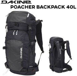 2026 DAKINE ダカイン  BG237-201 POACHER BACKPACK 40L リュック スケートボード バック バックパック DAKINE スノーボード スキー バックカントリー 