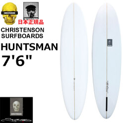 CHRISTENSON サーフボード クリステンソン HUNTSMAN 7’6 JAPANシェイプ ハンツマン [Clear Sanded] シングルフィン ミッドレングス SURFBOARDS 日本正規品