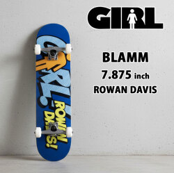 ガール スケートボード コンプリート GIRL SKATEBOARD BLAMM 7.875inch [GL105] ROWAN DAVIS ローワン・デイビス スケボー COMPLETE  完成品 組み立て済み 