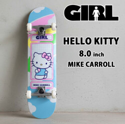 ガール スケートボード コンプリート GIRL SKATEBOARD HELLO KITTY 8.0inch [GL106] MIKE CARROLL マイク・キャロル スケボー COMPLETE  完成品 組み立て済み 