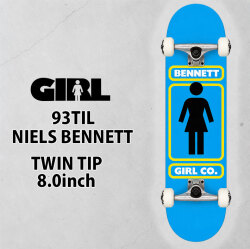 ガール スケートボード コンプリート GIRL 93TIL 8.0inch TWIN TIP [G106] NIELS BENNETT ニールス・ベネット スケボー COMPLETE  完成品 組み立て済み