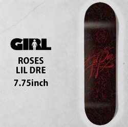 ガール スケートボード デッキ GIRL ROSES 7.75inch [G1] LIL DRE リル・ドレ スケボー