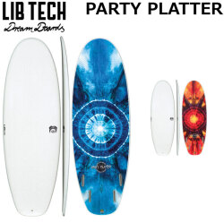 LIBTECH サーフボード リブテック PARTY PLATTER 5’4 / 5’7 パーティープラッター LOST ロスト MAYHEM メイヘム サーフィン ショートボード [営業所止め送料無料]