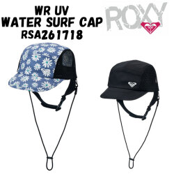 2026 ROXY ロキシー WR UV WATER SURF CAP キャップ RSA261718 サーフキャップ UPF50+ 日焼け防止 暑さ対策 サーフィン アウトドア キャンプ