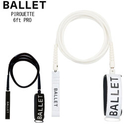 BALLET バレー サーフィン リーシュコード 6ft PRO ショートボード ソフトボード PIROUETTE LEASH ピルエットリーシュ 6プロ 送料無料