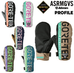 [予約] 26-27 Ashram アシュラム GORE-TEX ゴアテックス ミトングローブ PROFILE プロファイル スノーボードグローブ 2026 2027 [メール便発送商品] 