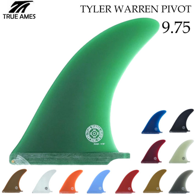 True Ames Fin トゥルーアムス フィン Tyler Warren Pivot 9.75  