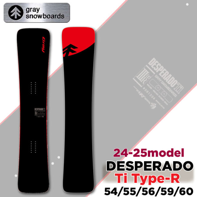 早期予約] 24-25 GRAY SNOWBOARDS グレイ DESPERADO Ti Type-R  