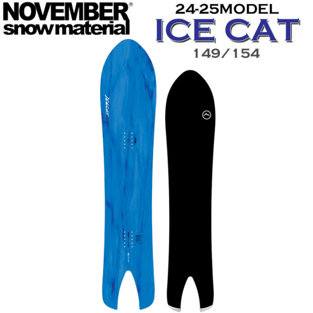 24-25 NOVEMBER ICECAT ノベンバー アイスキャット 149cm 154cm 