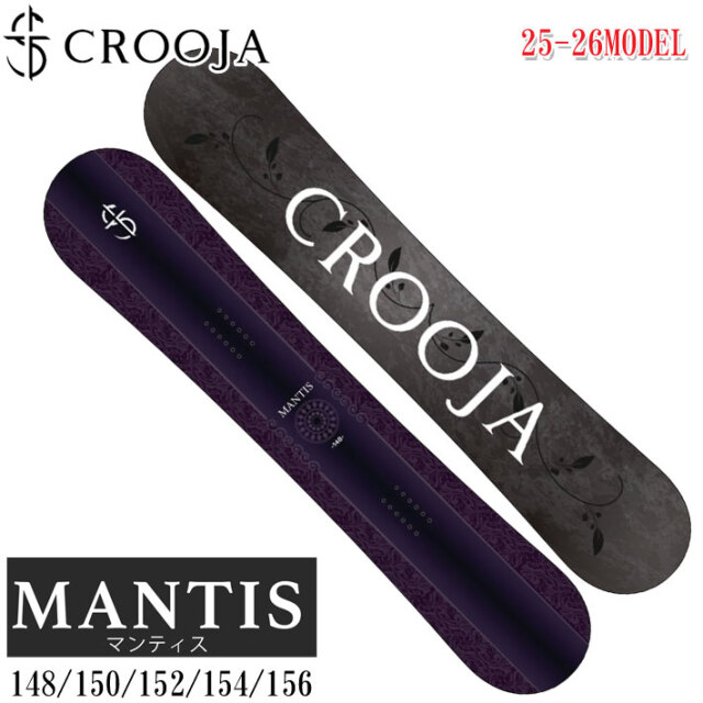 予約商品] 25-26 CROOJA スノーボード クロージャ MANTIS マンティス  