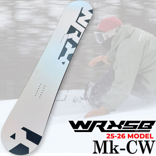 予約商品] NEW 25-26 WRX SB スノーボード ダブルアールエックス Mk-CW 