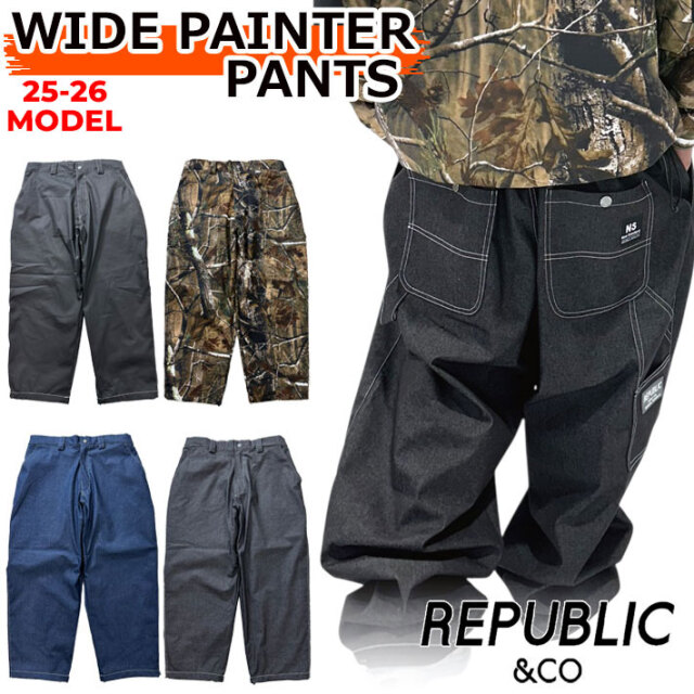 republic＆co WIDE PAINTER PANTS Lサイズ 予約商品] 25-26 REPUBLIC & CO ウェア リパブリック WIDE