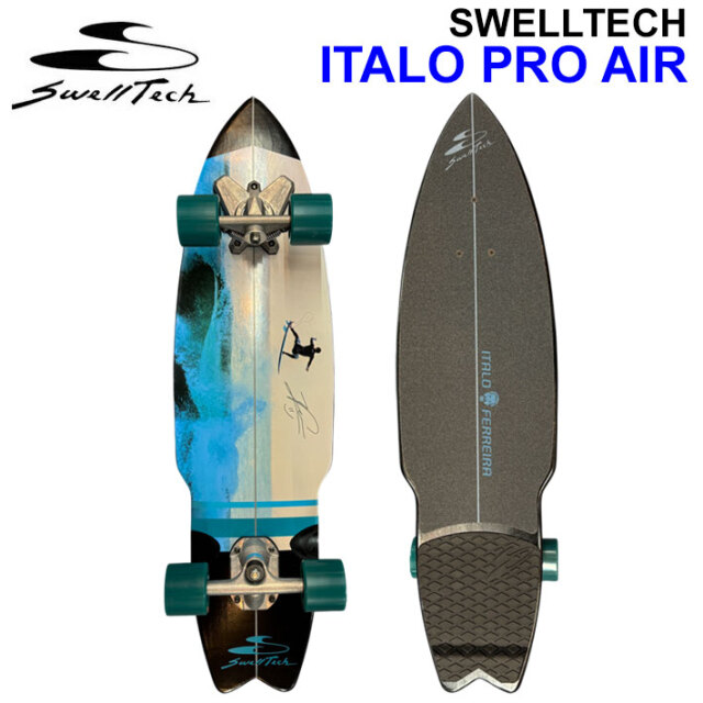サーフスケート SWELLTECH スウェルテック ITALO PRO AIR イタロ