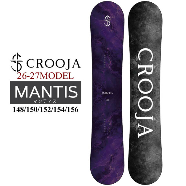 予約商品] 26-27 クロージャ スノーボード CROOJA MANTIS マンティス