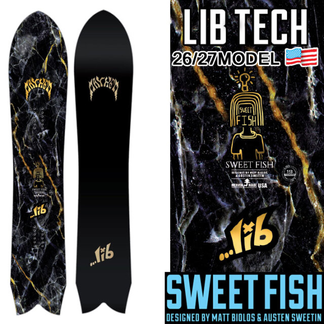 予約商品] 26-27 LIB TECH リブテック スノーボード SWEET FISH