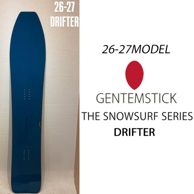 予約商品] 26-27 GENTEMSTICK ゲンテンスティック DRIFTER ドリフター 