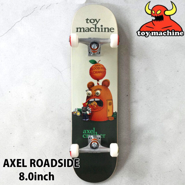 トイマシーン スケートボード コンプリート TOY MACHINE AXEL ROADSIDE