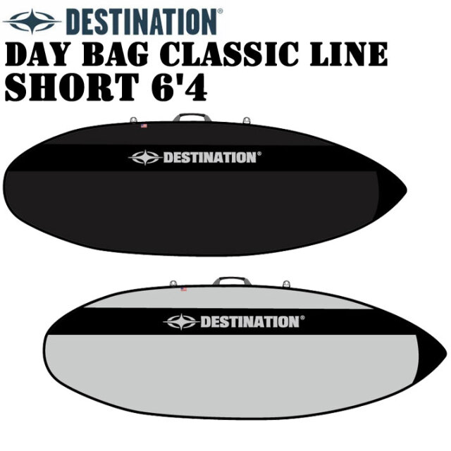 DESTINATION ディスティネーション DAY BAG CLASSIC LINE SHORT 6'4