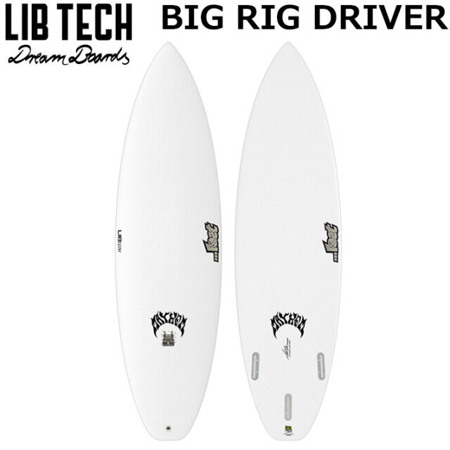 LIBTECH サーフボード リブテック BIG RIG DRIVER 6'4 / 6'6 ビッグ