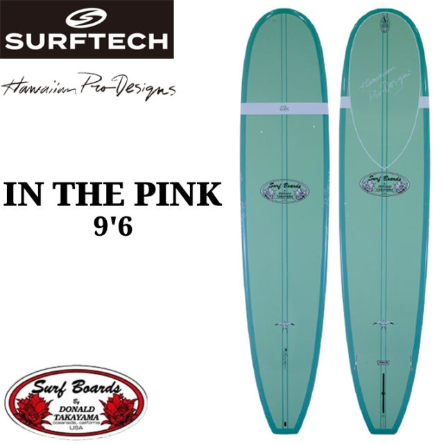 SURFTECH サーフテック サーフボード DONALDO TAKYAMA IN THE PINK 9'6